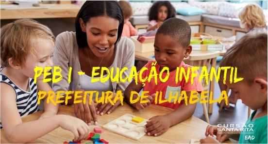 Prefeitura de Ilhabela 2024 - Professor de Educação Básica I - Educação Infantil (EAD)